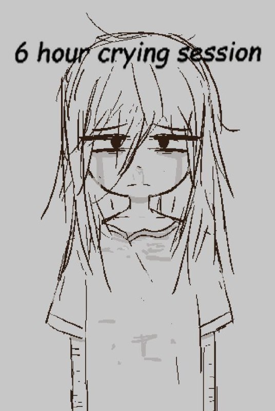 6 hour crying session