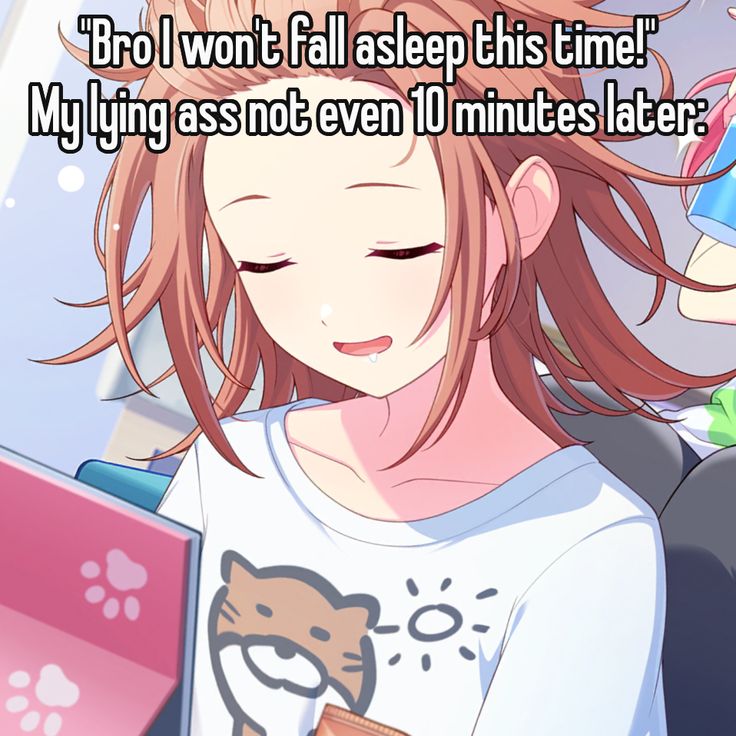 sBrollwontutall asleep Lis timelt |

ae ass Smotieven it minutes’ bots (