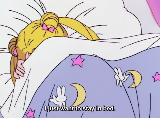I just want to stay in bed.