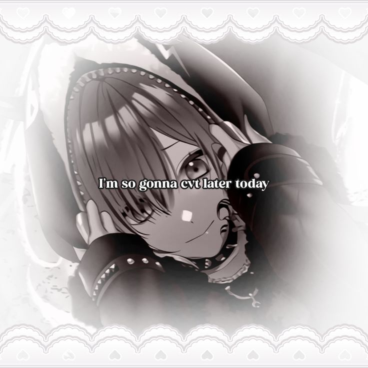 I'm so gonna cvt later today