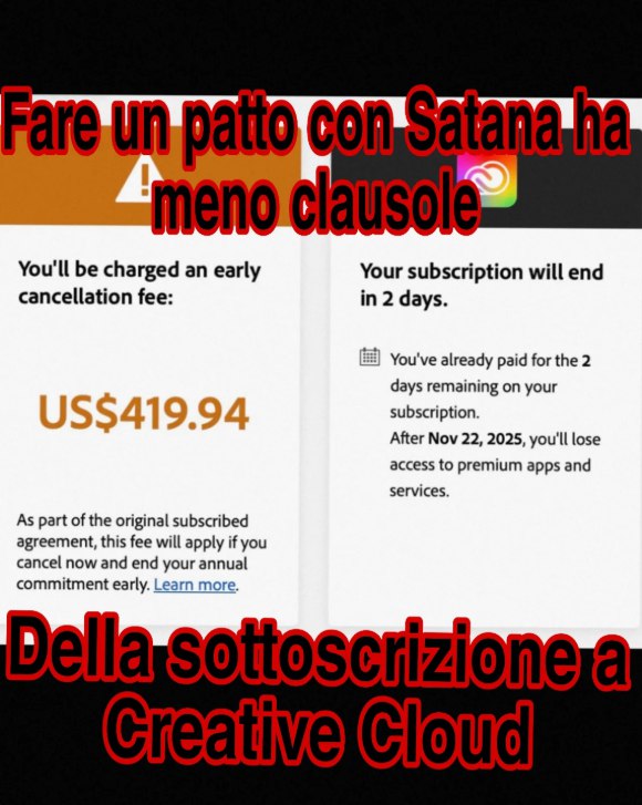 You'Il be charged an early

Your subscription will end
in 2 days.

cancellation fee:

US$419.94

As part of the original subscribed
agreement, this fee will apply if you
cancel now and end your annual
commitment early. Learn more.

! You've already paid for the 2
days remaining on your
subscription.

After Nov 22, 2025, you'Il lose
access to premium apps and
services.