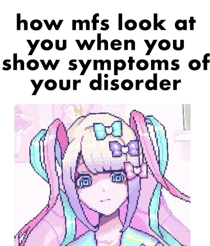 how mfs look at
you when you
show symptoms of
your disorder