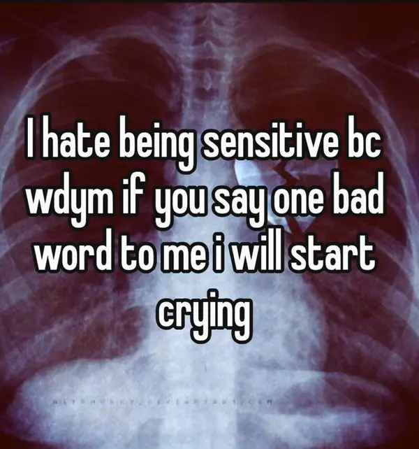 ‘hate being sensitive be
_ wdym iF youfsayjone bad

word tomelijwillstart

crying :
ee oe
v -