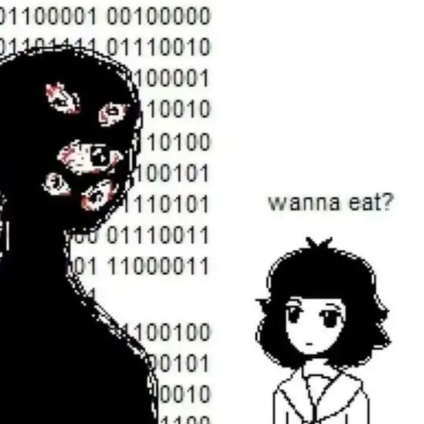 31100001 00100000
ene a | 110010

al 10101 “wanna eat?