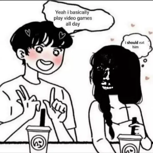 Yeah i basically
play video games
all day

I should eat
him