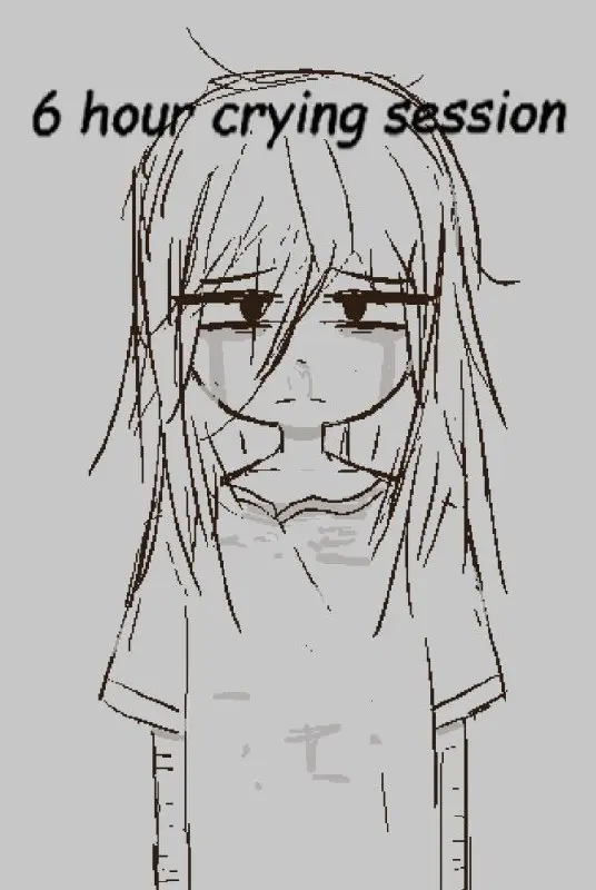 6 hour crying session