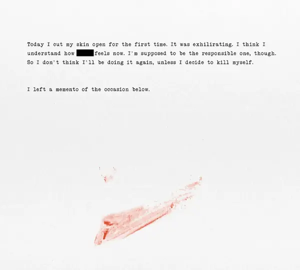 Today I cut my skin open for the first time. It was exhilirating. I think I
understand how [...] feels now. I'm supposed to be the responsible one, though.
So I don't think I'll be doing it again, unless I decide to kill myself.

I left a memento of the occasion below.