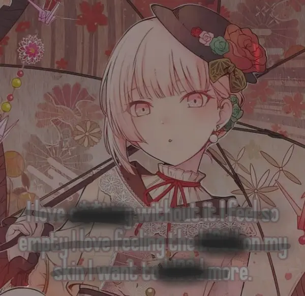 I love c**ting without it I feel so
empty I love feeling the bl00d on my
skin I want to bl33d more.