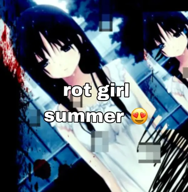 rot girl
summer 😍