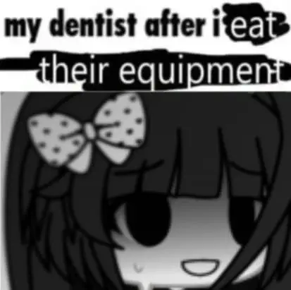 my dentist after i eat
their equipment