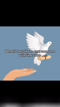 What it feels like to text someone
with time zone